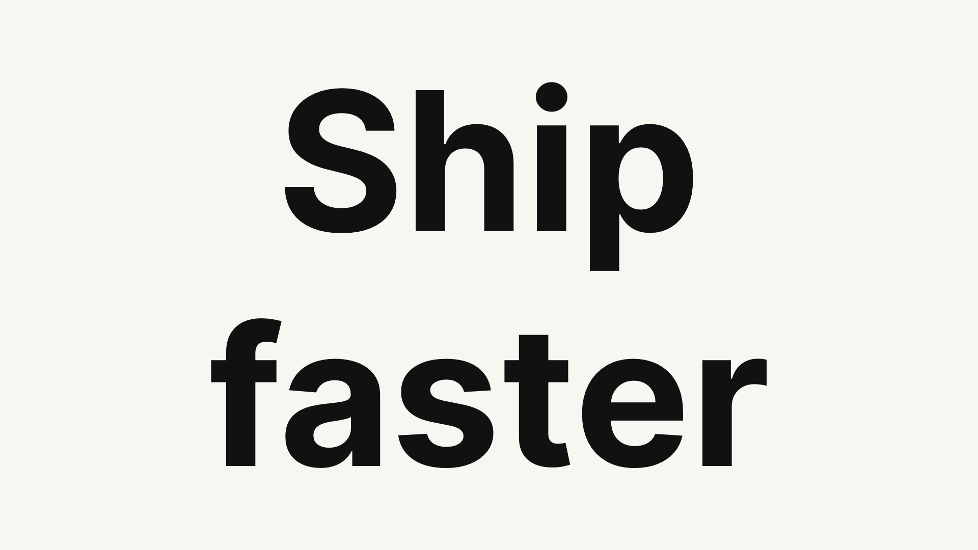 Example card: Ship faster